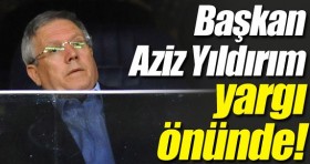 aziz yildirim yargi onunde futbolistan e1309439479504