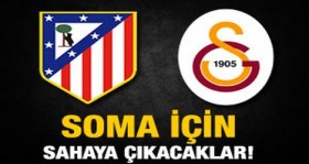 galatasaray-ve-atletico-madrid-soma-icin-karsi-karsiya-gelecek-futbolistan